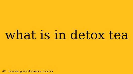 what is in detox tea