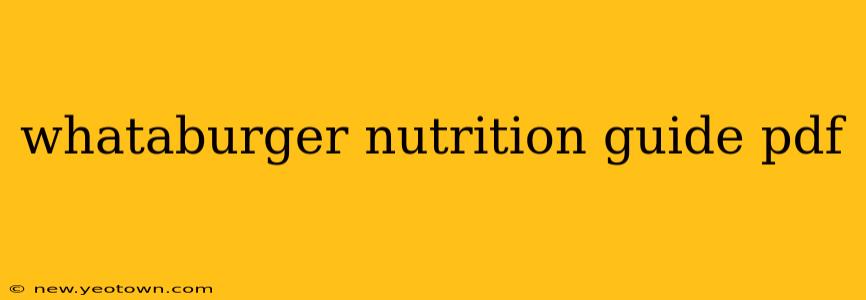 whataburger nutrition guide pdf