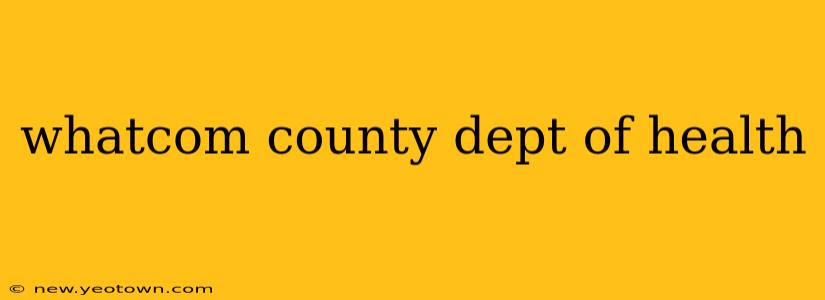 whatcom county dept of health