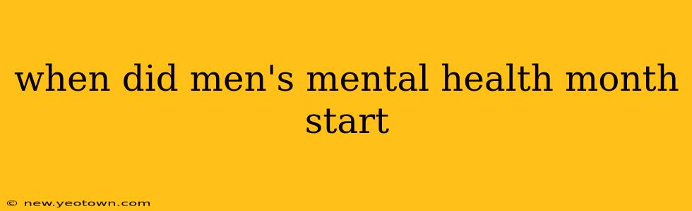 when did men's mental health month start