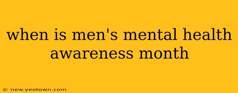 when is men's mental health awareness month
