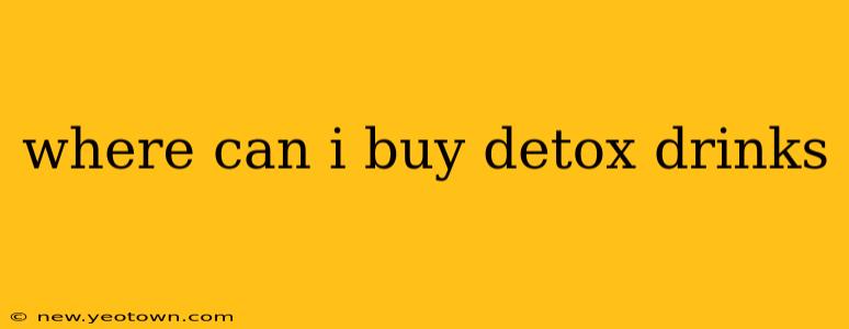 where can i buy detox drinks