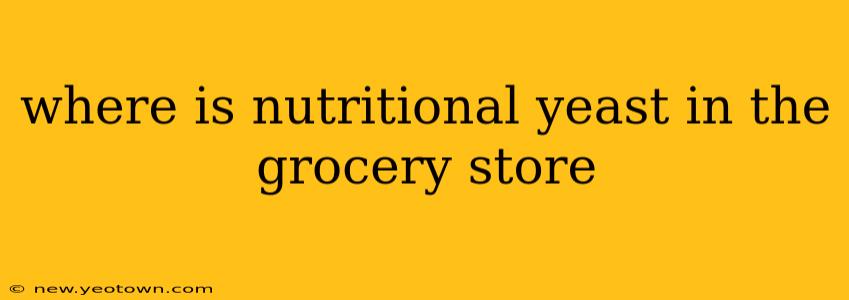 where is nutritional yeast in the grocery store