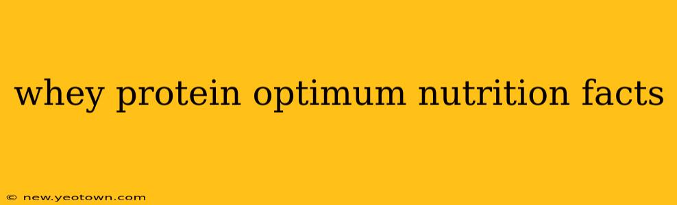 whey protein optimum nutrition facts