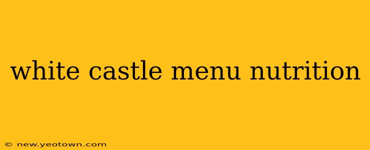 white castle menu nutrition