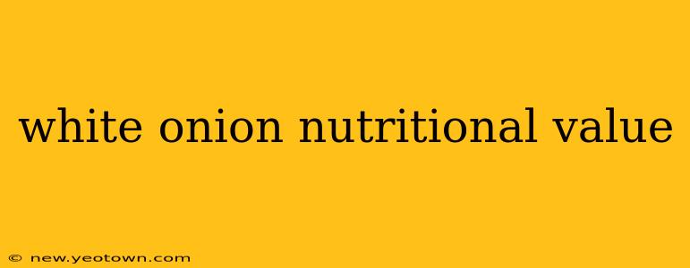white onion nutritional value