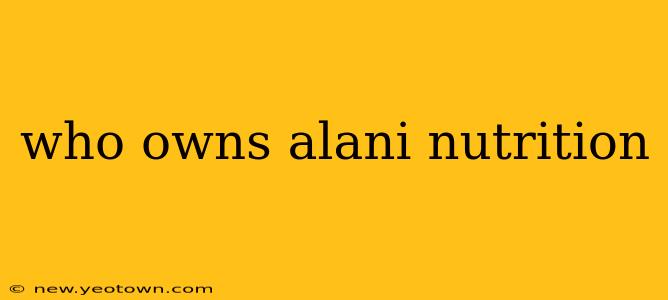 who owns alani nutrition