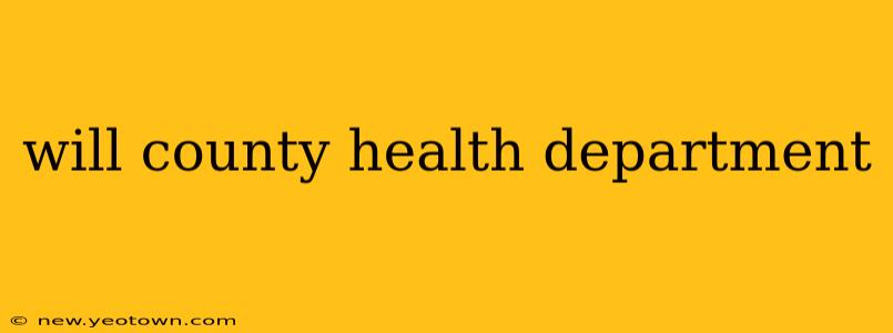 will county health department