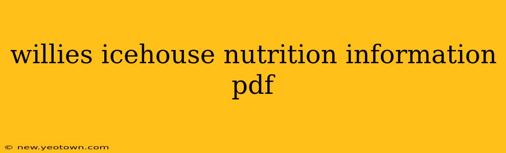 willies icehouse nutrition information pdf