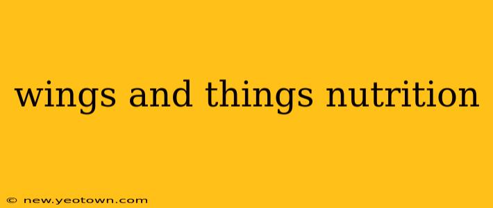 wings and things nutrition