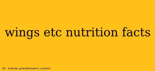 wings etc nutrition facts