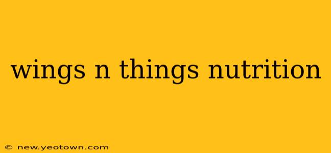 wings n things nutrition