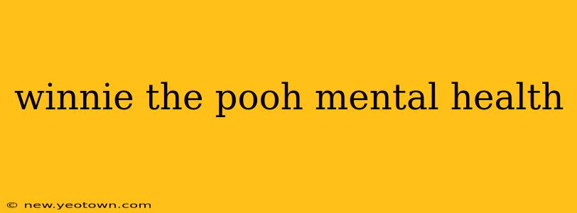 winnie the pooh mental health