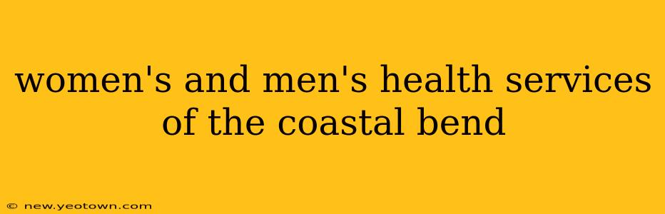 women's and men's health services of the coastal bend