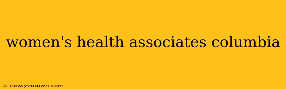 women's health associates columbia
