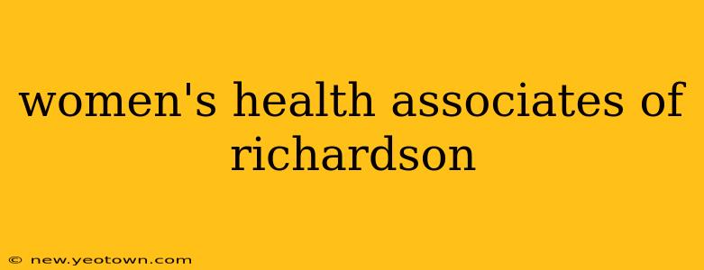 women's health associates of richardson