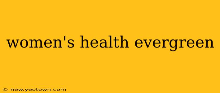 women's health evergreen