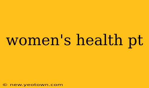 women's health pt