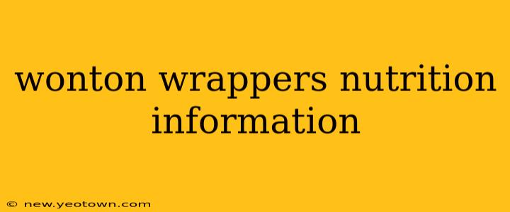 wonton wrappers nutrition information