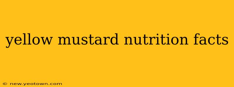 yellow mustard nutrition facts