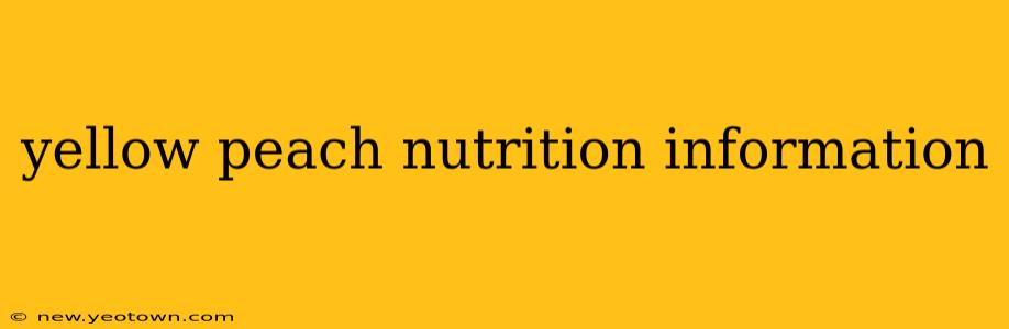 yellow peach nutrition information