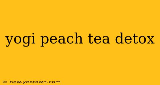 yogi peach tea detox