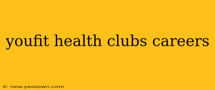 youfit health clubs careers